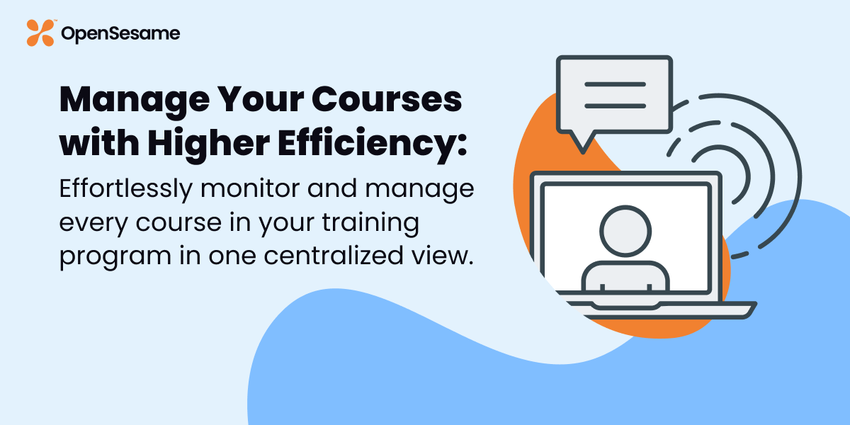 Manage Your Courses with Higher Efficiency