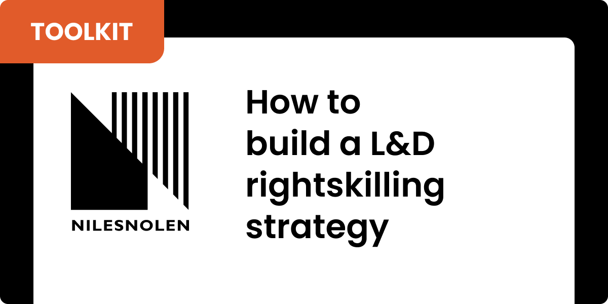 Toolkit for building an L&D rightskilling strategy