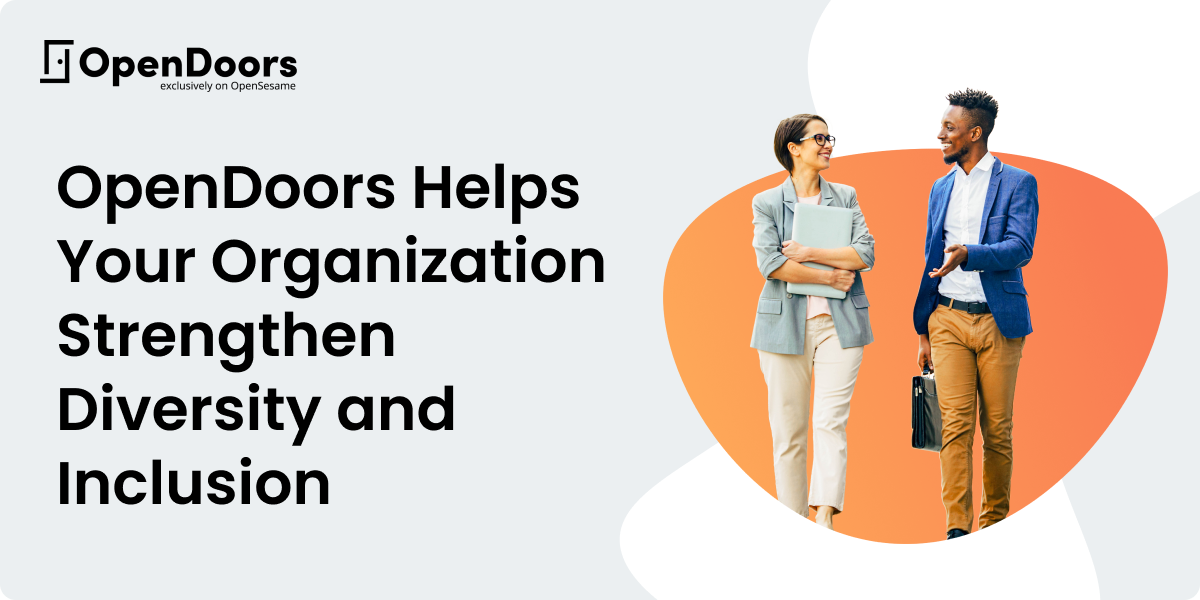 OpenDoors Helps Your Organization Strengthen Diversity and Inclusion